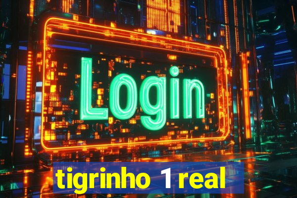 tigrinho 1 real